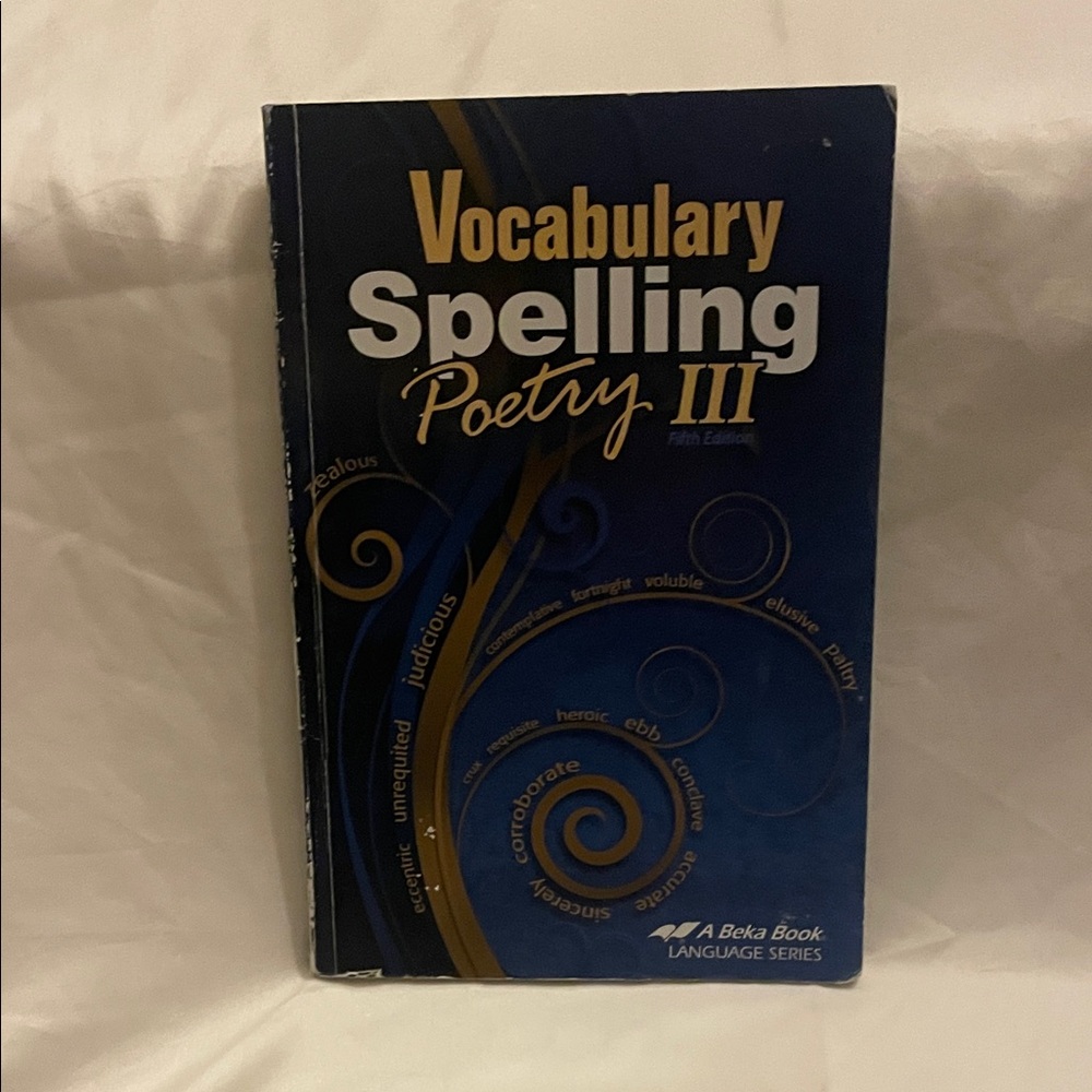Vocabulary Spelling Poetry III Book A Beka Book